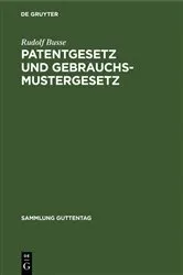 Book cover of Patentgesetz und Gebrauchsmustergesetz (3rd ed.) by Unknown