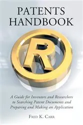 Book cover of Patents Handbook by Fred K. Carr