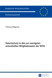 Book cover of Patentschutz in den am wenigsten entwickelten Mitgliedstaaten der WTO by Theresa Wegener