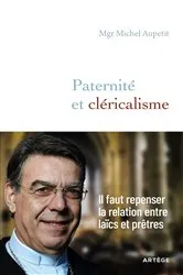 Book cover of Paternité et cléricalisme by Michel Aupetit