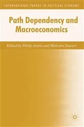 Book cover of Path Dependency and Macroeconomics by P. Arestis
