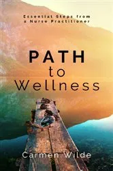 Book cover of Path to Wellness by Unknown