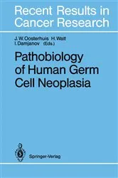 Book cover of Pathobiology of Human Germ Cell Neoplasia by Unknown