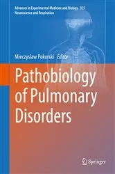 Book cover of Pathobiology of Pulmonary Disorders by Mieczyslaw Pokorski