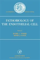 Book cover of Pathobiology of the Endothelial Cell by Hymie L. Nossel