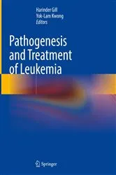 Book cover of Pathogenesis and Treatment of Leukemia by Harinder Gill