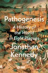 Book cover of Pathogenesis by Jonathan Kennedy
