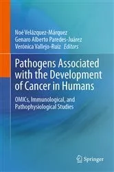 Book cover of Pathogens Associated with the Development of Cancer in Humans by Noé Velázquez-Márquez