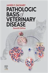 Book cover of Pathologic Basis of Veterinary Disease E-BOOK (7th ed.) by Unknown