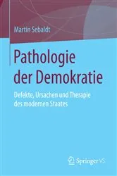 Book cover of Pathologie der Demokratie by Martin Sebaldt