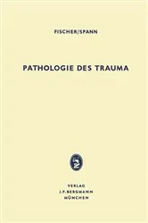 Book cover of Pathologie des Trauma by Hubert Fischer
