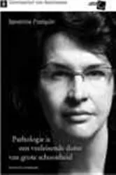 Book cover of Pathologie is een veeleisende dame van grote schoonheid by Sandrine Florquin