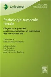 Book cover of Pathologie tumorale rénale by Xavier Leroy