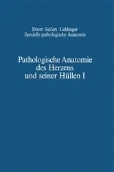 Book cover of Pathologische Anatomie des Herzens und seiner Hüllen by B. Chuaqui