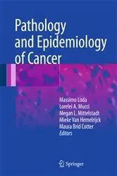 Book cover of Pathology and Epidemiology of Cancer by Massimo Loda