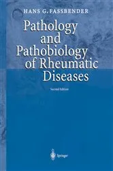 Book cover of Pathology and Pathobiology of Rheumatic Diseases (2nd ed.) by Hans G. Fassbender