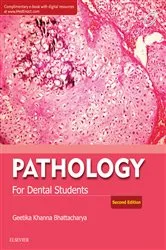 Book cover of Pathology for Dental Students - E-Book (2nd ed.) by Geetika Khanna