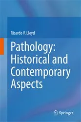 Book cover of Pathology: Historical and Contemporary Aspects by Ricardo V. Lloyd
