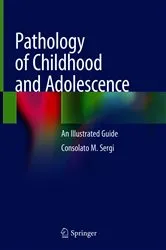 Book cover of Pathology of Childhood and Adolescence by Consolato M. Sergi