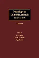 Book cover of Pathology of Domestic Animals (4th ed.) by K. V.F. Jubb