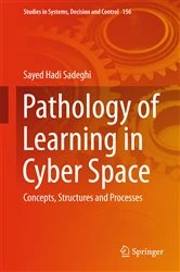 Book cover of Pathology of Learning in Cyber Space by Sayed Hadi Sadeghi