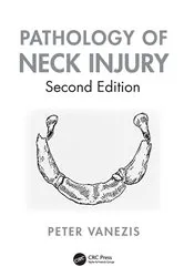 Book cover of Pathology of Neck Injury (2nd ed.) by Unknown