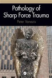 Book cover of Pathology of Sharp Force Trauma by Peter Vanezis