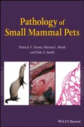 Book cover of Pathology of Small Mammal Pets by Patricia V. Turner