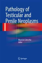 Book cover of Pathology of Testicular and Penile Neoplasms by Maurizio Colecchia