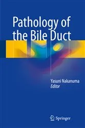 Book cover of Pathology of the Bile Duct by Yasuni Nakanuma