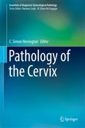 Book cover of Pathology of the Cervix by C. Simon Herrington
