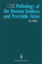 Book cover of Pathology of the Human Embryo and Previable Fetus by Dagmar K. Kalousek