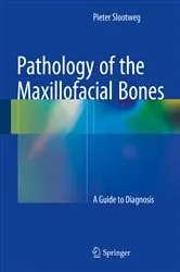 Book cover of Pathology of the Maxillofacial Bones by Pieter Slootweg