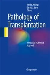 Book cover of Pathology of Transplantation by René P. Michel
