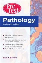 Book cover of Pathology: PreTest Self-Assessment and Review, Thirteenth Edition (13th ed.) by Earl J. Brown
