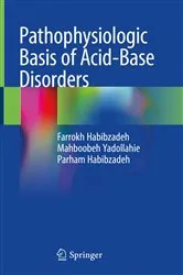 Book cover of Pathophysiologic Basis of Acid-Base Disorders by Farrokh Habibzadeh