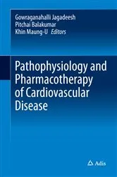 Book cover of Pathophysiology and Pharmacotherapy of Cardiovascular Disease by Unknown
