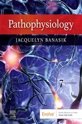 Book cover of Pathophysiology - E-Book (7th ed.) by Banasik PhD, ARNP, Jacquelyn L.