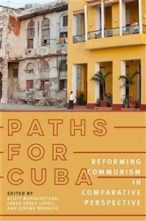Book cover of Paths for Cuba by Scott Morgenstern