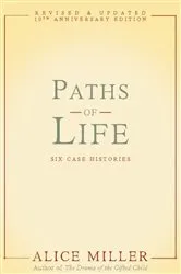 Book cover of Paths of Life by Alice Miller