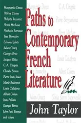 Book cover of Paths to Contemporary French Literature by John Taylor