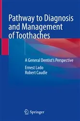 Book cover of Pathway to Diagnosis and Management of Toothaches by Ernest Lado