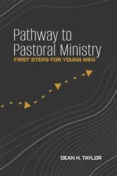 Book cover of Pathway to Pastoral Ministry by Dean H. Taylor
