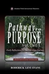 Book cover of Pathway to Purpose (Volume I) by Roderick Levi Evans