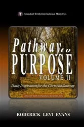 Book cover of Pathway to Purpose (Volume II) by Roderick Levi Evans