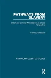 Book cover of Pathways from Slavery by Seymour Drescher