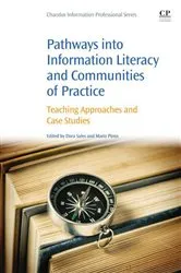 Book cover of Pathways into Information Literacy and Communities of Practice by Unknown