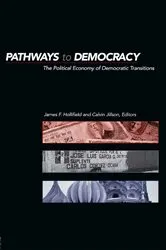 Book cover of Pathways to Democracy by James Frank Hollifield