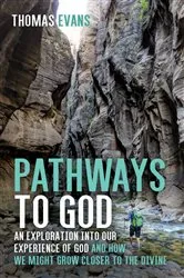 Book cover of Pathways to God by Thomas Evans