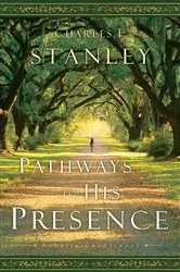 Book cover of Pathways to His Presence by Charles F. Stanley